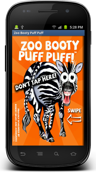 Zoo Booty Puff Puff(tm) on Android phone